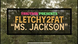 Fletchy - Ms. Jackson (Entrée 3000 Freestyle) (Official Music Video) #shotbyfriction