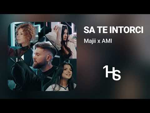 Majii x AMI - Să te întorci | 1 Hour