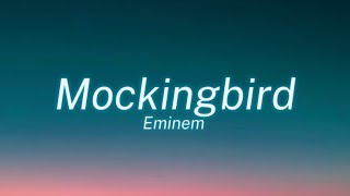 Eminem - Mockingbird (Lyrics)