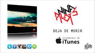 Nina Pilots - Deja De Morir (Track 07)