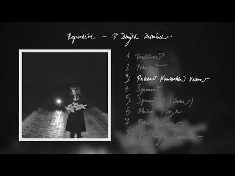 Rapsodéve - V Divných Dedinách (Full album)