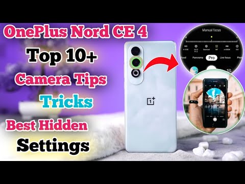 Oneplus Nord CE 4 Camera Setting, Top 5 Camera Setting in Oneplus Nord CE 4