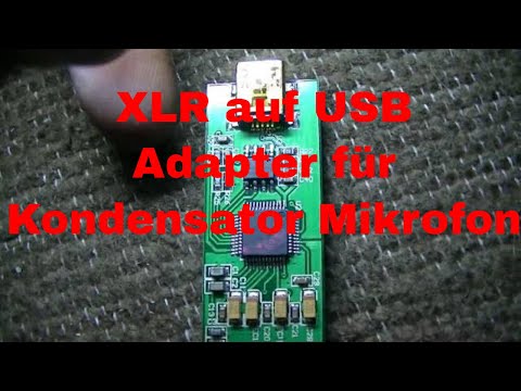 Ton ab 2:35 XLR auf USB Adapter mit Phantomspeisung umgebaut - eflose #678