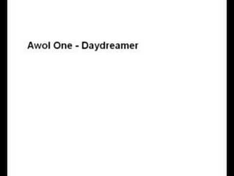 Awol One - Daydreamer