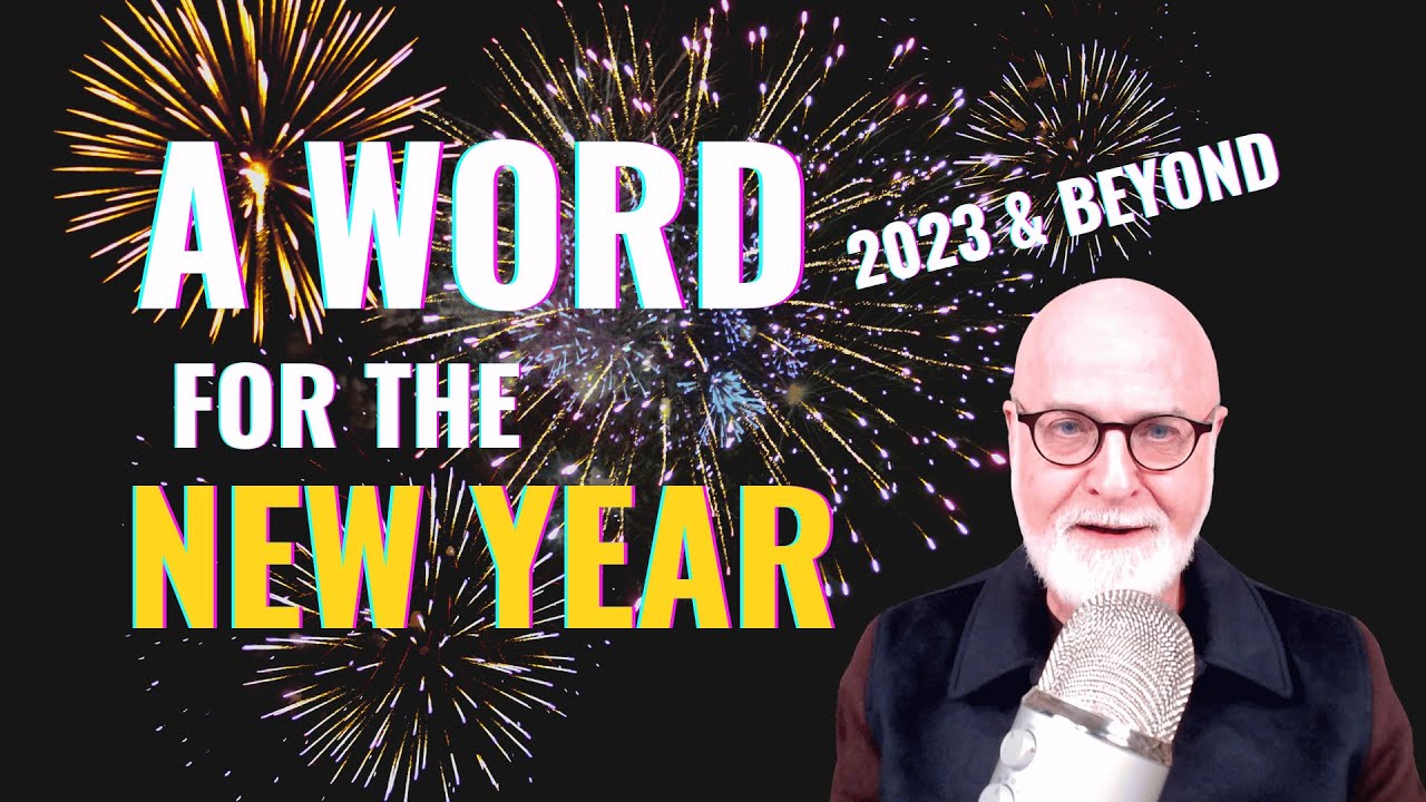 Word for the New Year 2023 (Season 5, Ep. 10)