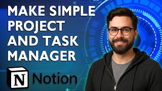 How To Make A Simple Project And Task Manager In Notion [2026 Guide]