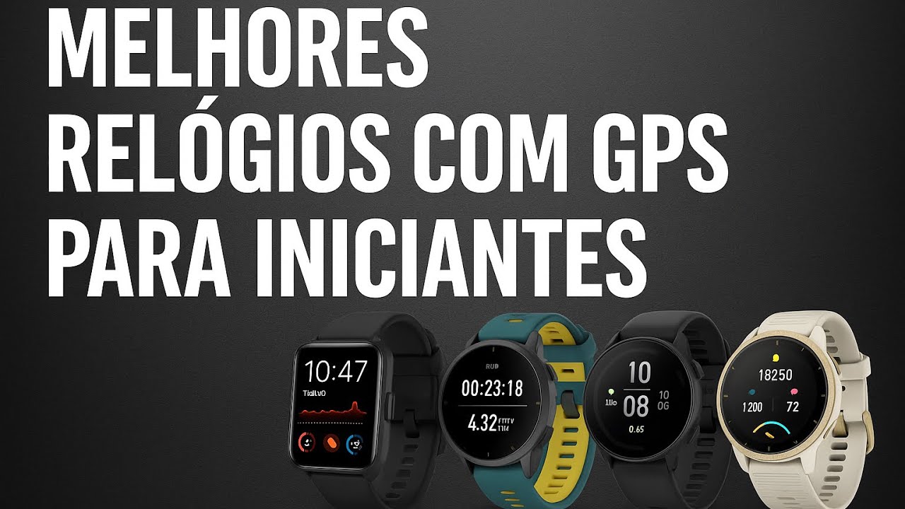 RELÓGIOS COM GPS PARA CORREDORES INICIANTES: QUAL O MELHOR CUSTO-BENEFICIO? VALORES 2024