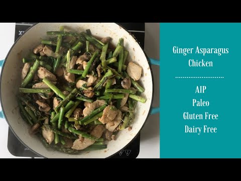 Ginger Asparagus Chicken - Easy AIP Dinner (AIP | Paleo | Gluten & Dairy Free)