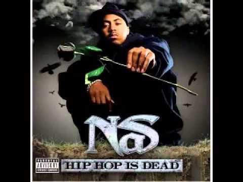 Nas Hip Hop is Dead (Dirty)