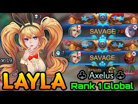 2x SAVAGE!! Layla Bunny Babe 19 Kills in 10 MIN - Top 1 Global Layla by ♧ Axelus ♧ - MLBB