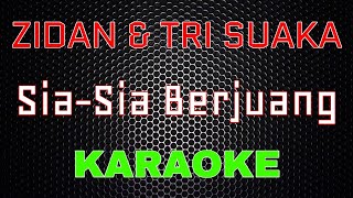 Download lagu Zidan Ft Tri Suaka - Sia-Sia Berjuang [Karaoke] | LMusical mp3