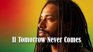 Download lagu Ronan Keating  If Tomorrow Never Comes  Vintage Reggae Version mp3