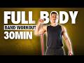 30 Min FULL BODY RESISTANCE BAND WORKOUT Build Muscle Follow Along