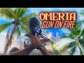 OMERTA - GUN ON FIRE