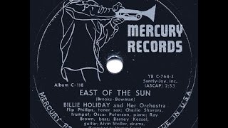 Billie Holiday / East Of The Sun And West Of The Moon