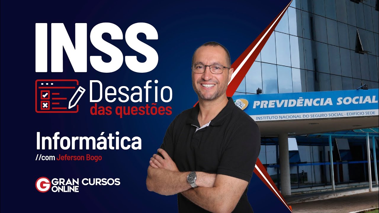 Concurso INSS: Desafio das questões - Informática com Jeferson Bogo