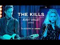 The Kills - La Musicale Live (2016)