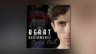 Berat Değirmenci - Zeytin Dalı