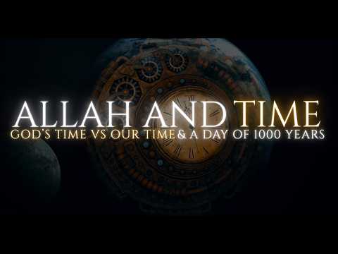 Time in the Quran EXPLAINED: How Allah Reveals Relativity and Human Time