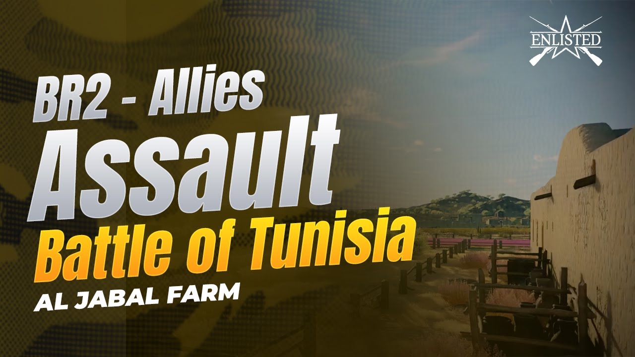 Battle of Tunisia – Al Jabal Farm