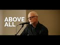 Above All - Lenny LeBlanc | An Evening of Hope Concert
