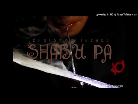 SHABU PA - Chrisdon Inzane