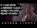 It Came Upon A Midnight Clear / Angels We Have Heard On High