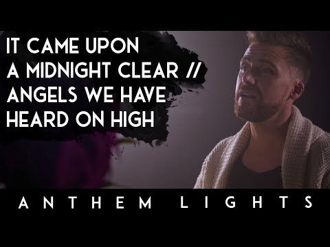 Thumbnail for It Came Upon A Midnight Clear / Angels We Have Heard On High video