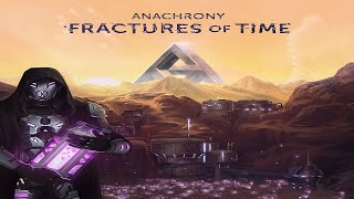 Anachrony: Fractures of Time {Solo Variant} - Discussion