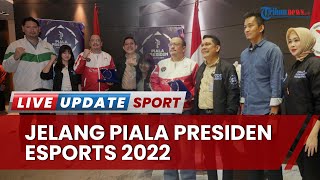 Turnamen Piala Presiden Esports 2022, Maksimalkan Potensi Industri Game & Esport Tanah Air Indonesia