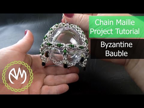 Chain Maille Project Tutorial - Byzantine Bauble