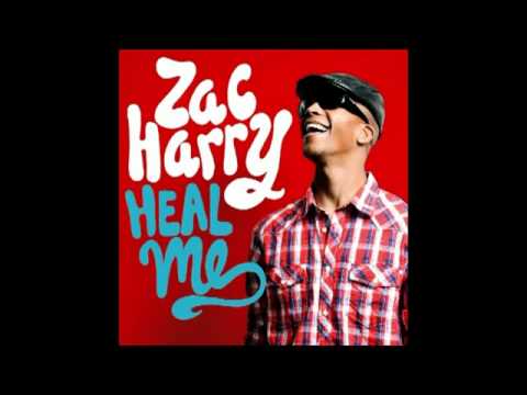 ZAC HARRY - HEAL ME