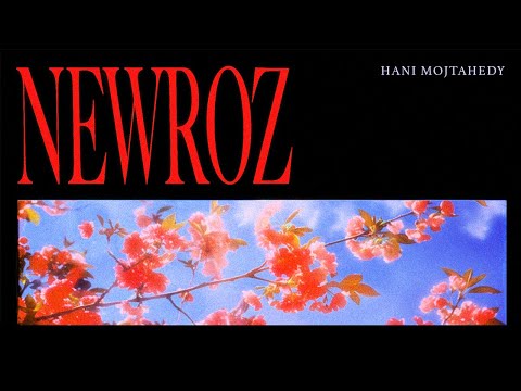 Hani Mojtahedy - Newroz (prod. by@5iamand)