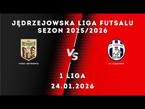 JLF 25/26 | 1 liga |  viGO! Reymonta - FC Albatros