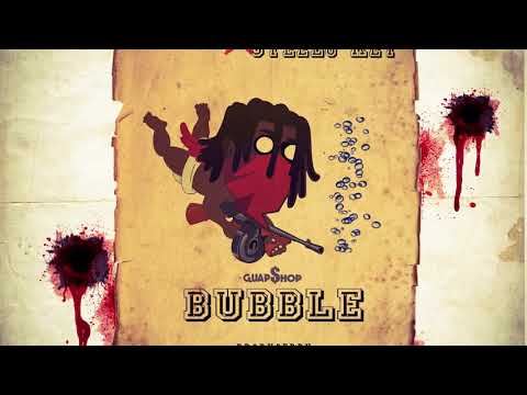 Bubble ft Steelo Key - ChefBoyArtie