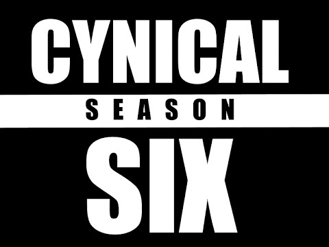 Cynical Season 6 - Episode 2: The Battle Doors are Open!
