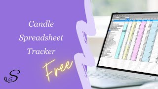 Make your own free candle spreadsheet tracker - candle making for beginners