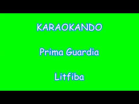 Karaoke Italiano- Prima Guardia - Litfiba ( Testo )
