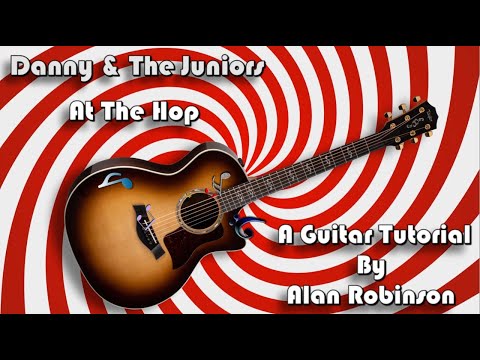 How to play: At The Hop by Danny & The Juniors - acoustically (Ft. Jason on lead etc.) Easy