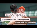 Hsieh Su Wei/Elise Mertens vs Barbora Krejcikova/Laura Siegemund - Madrid 2024