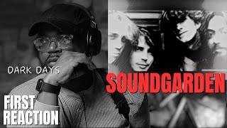 I was asked to listen to Soundgarden - Fell on Black Days | First Reaction!!