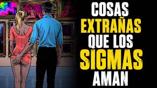 8 COSAS EXTRAÑAS que SOLO le GUSTAN al HOMBRE SIGMA