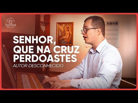 Senhor, Que Na Cruz Perdoastes - Lucas Siduoski