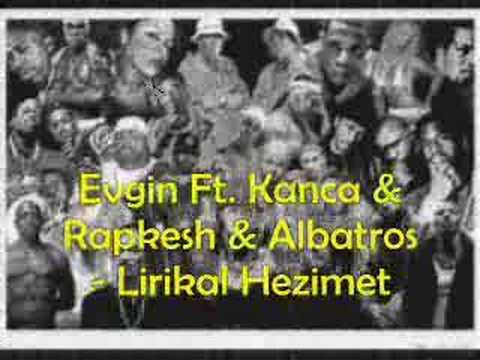Evgin Ft. Kanca & Rapkesh & Albatros - Lirikal Hezimet