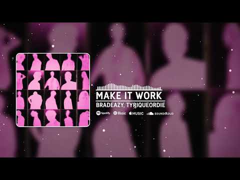 bradeazy - Make It Work