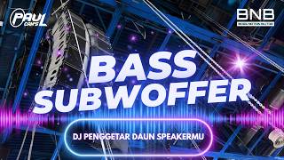 Download lagu DJ CEK SOUND PALING ENAK SEDUNIA BASS SUBWOFFER REDAH TASSO MID | PAUL CANS mp3