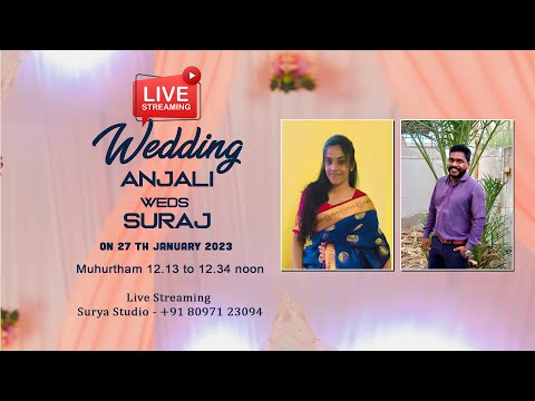 Wedding || Anjali 💖 Suraj || Live Streaming || Surya Studio