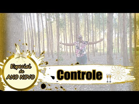 Controle - Parangolé ( Video Bônus Especial de Fim de Ano ) - Projeto 4/7