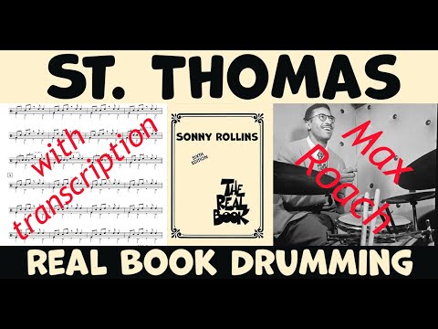 St. Thomas – Max Roach – Drum Transcription & Performance (older version, see update below)