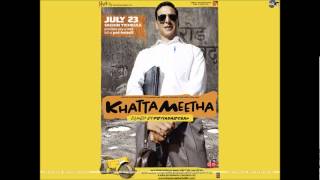 Aila Re Aila Full Song - Khatta Meetha